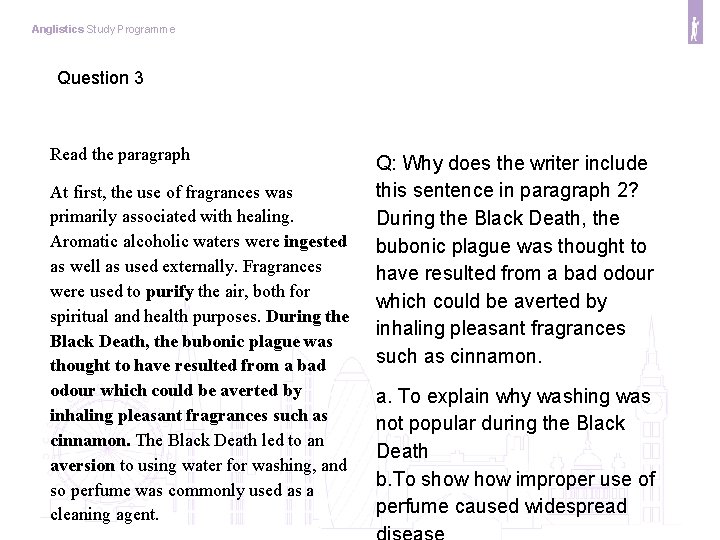 Anglistics Study Programme Question 3 Read the paragraph At first, the use of fragrances