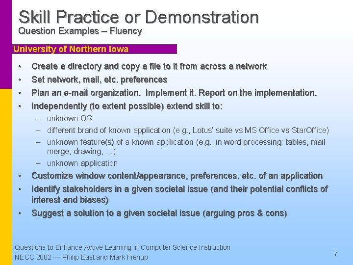 Skill Practice or Demonstration Question Examples – Fluency University of Northern Iowa • •