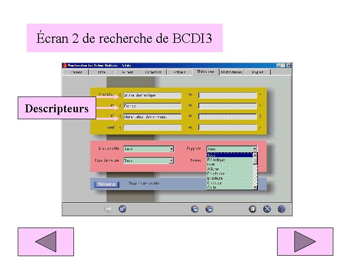 Écran 2 de recherche de BCDI 3 Descripteurs 