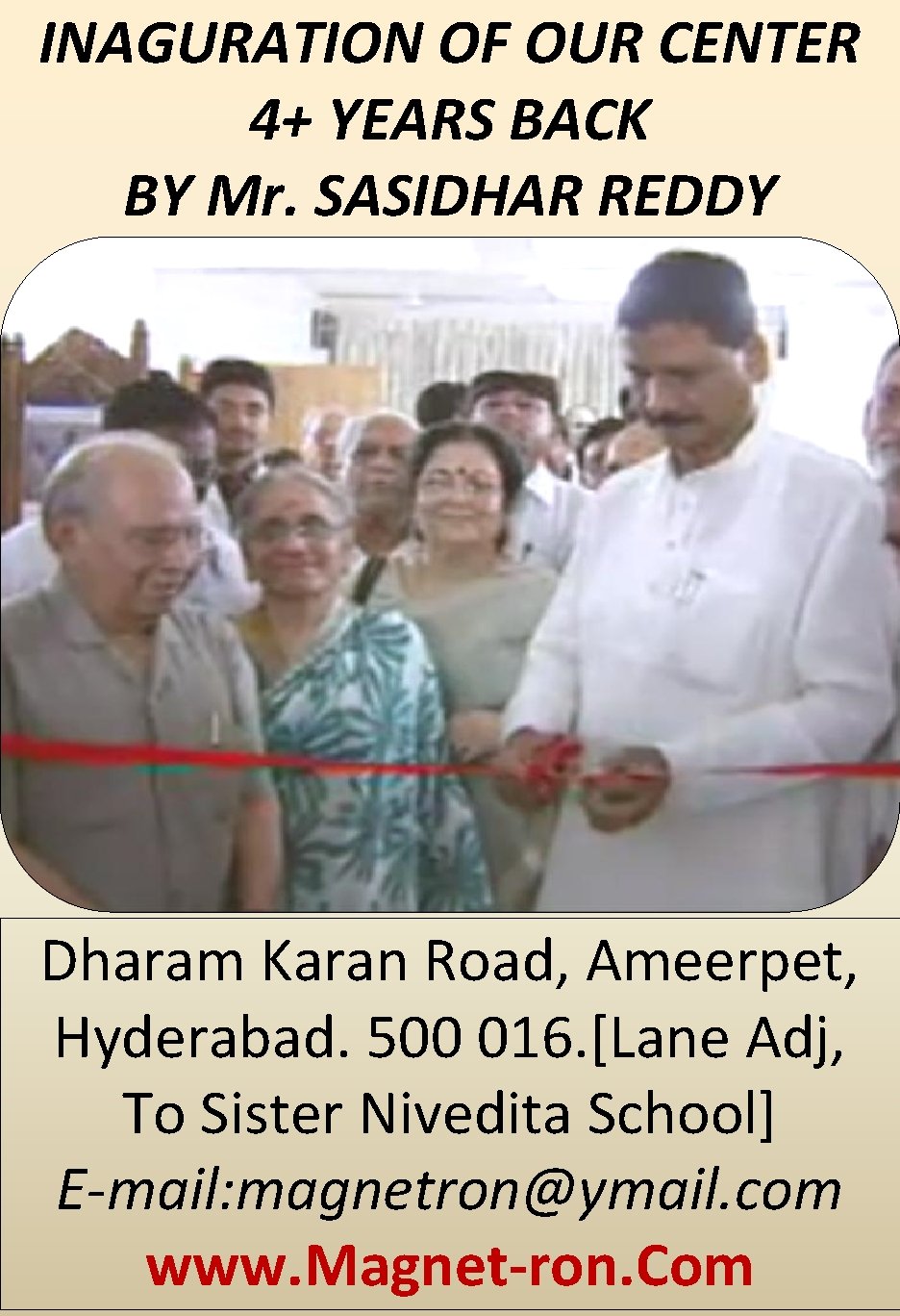 INAGURATION OF OUR CENTER 4+ YEARS BACK BY Mr. SASIDHAR REDDY Dharam Karan Road,