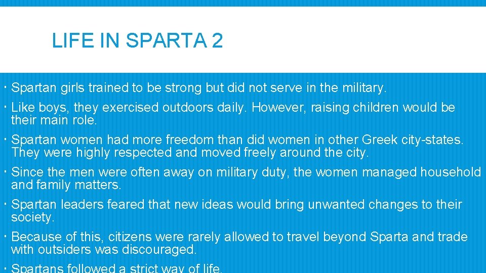 LIFE IN SPARTA 2 Spartan girls trained to be strong but did not serve