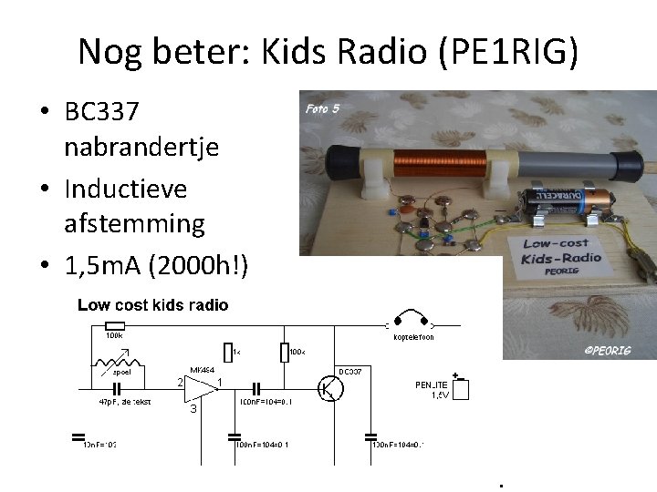 Nog beter: Kids Radio (PE 1 RIG) • BC 337 nabrandertje • Inductieve afstemming