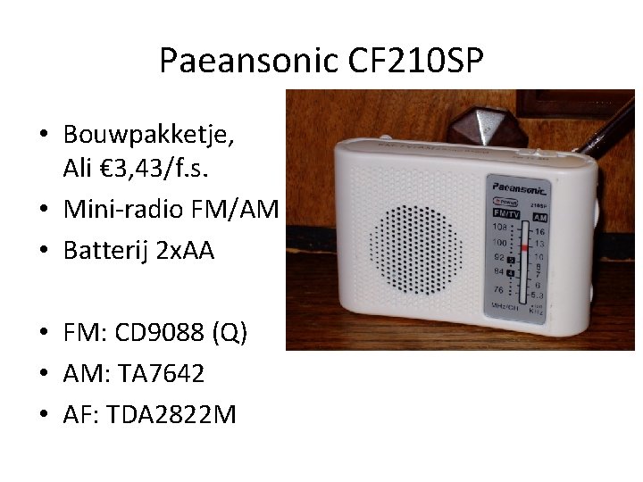 Paeansonic CF 210 SP • Bouwpakketje, Ali € 3, 43/f. s. • Mini-radio FM/AM