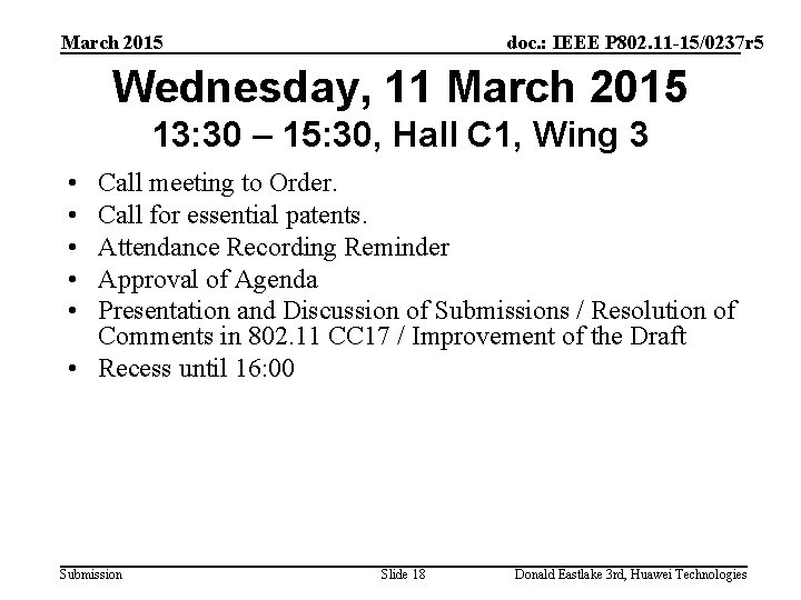 March 2015 doc. : IEEE P 802. 11 -15/0237 r 5 Wednesday, 11 March