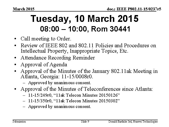 March 2015 doc. : IEEE P 802. 11 -15/0237 r 5 Tuesday, 10 March