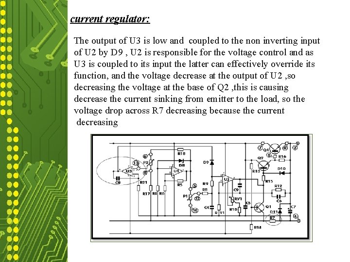 current regulator: The output of U 3 is low and coupled to the non