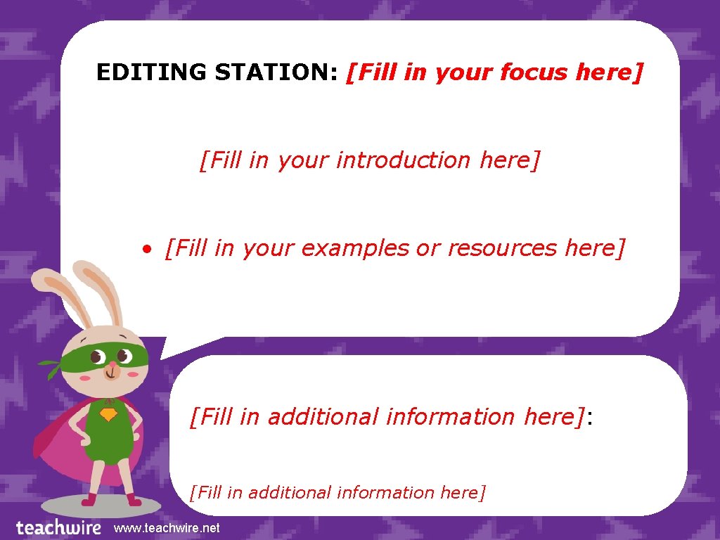 EDITING STATION: [Fill in your focus here] [Fill in your introduction here] • [Fill