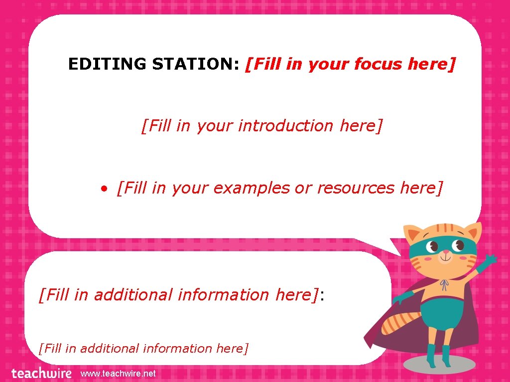 EDITING STATION: [Fill in your focus here] [Fill in your introduction here] • [Fill
