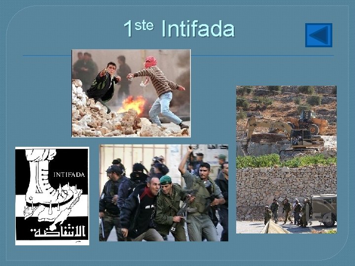 1 ste Intifada 1 ste Intifada