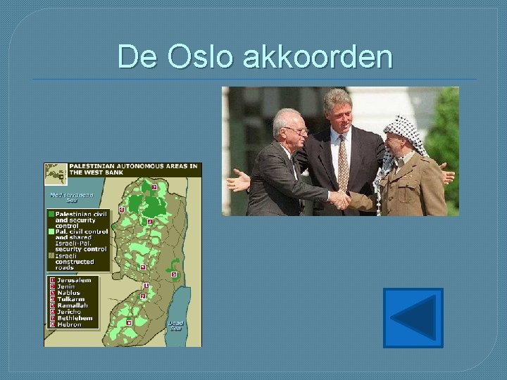 De Oslo akkoorden De Oslo akkoorden
