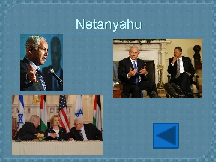 Netanyahu Netanyahu