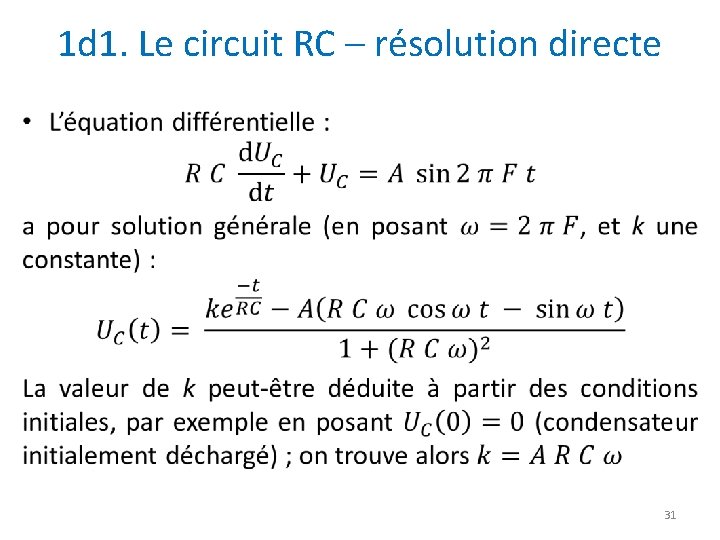 1 d 1. Le circuit RC – résolution directe • 31 