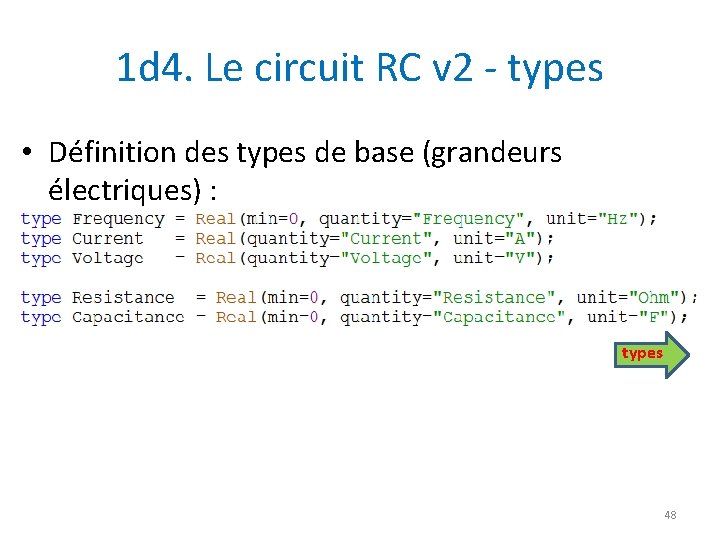 1 d 4. Le circuit RC v 2 - types • Définition des types
