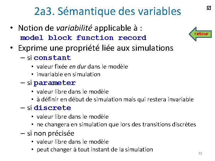 2 a 3. Sémantique des variables • Notion de variabilité applicable à : model