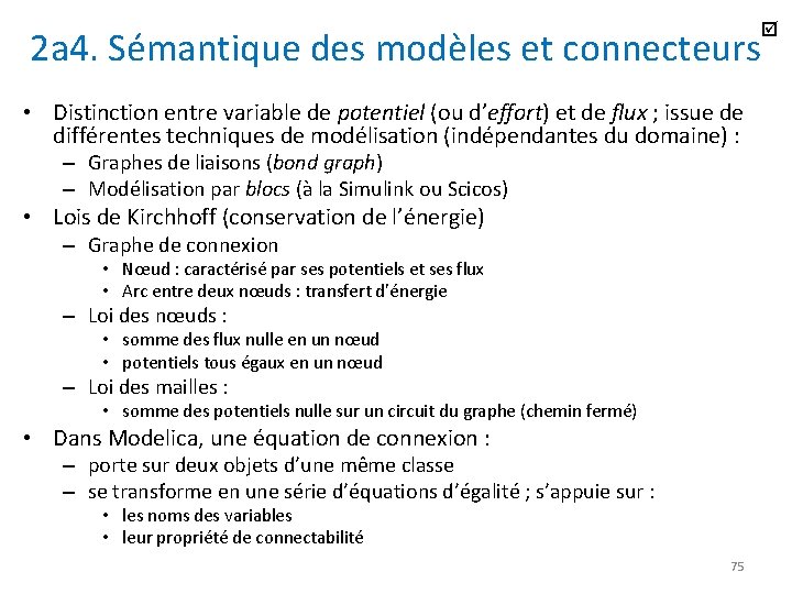  2 a 4. Sémantique des modèles et connecteurs • Distinction entre variable de