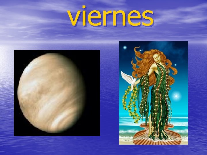 viernes 