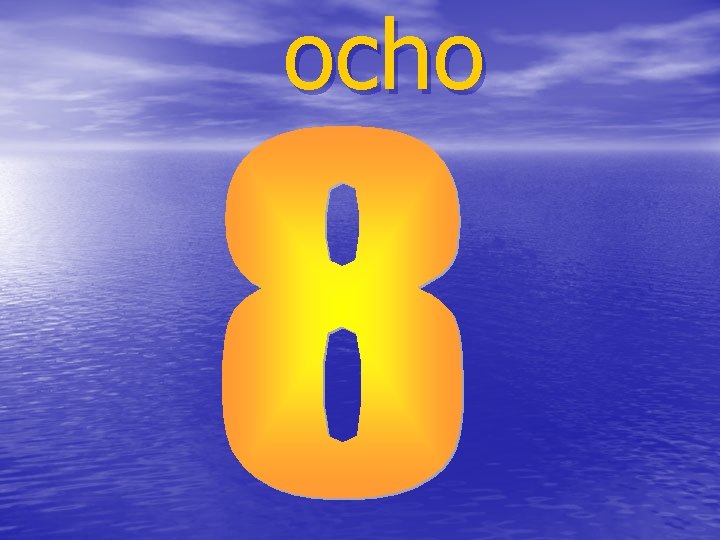 ocho 