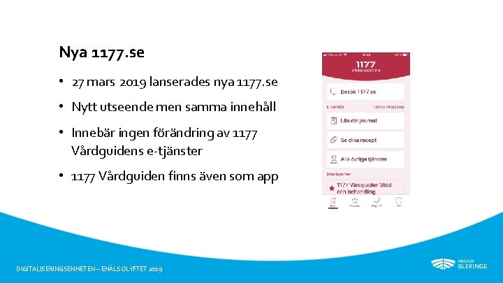 Nya 1177. se • 27 mars 2019 lanserades nya 1177. se • Nytt utseende