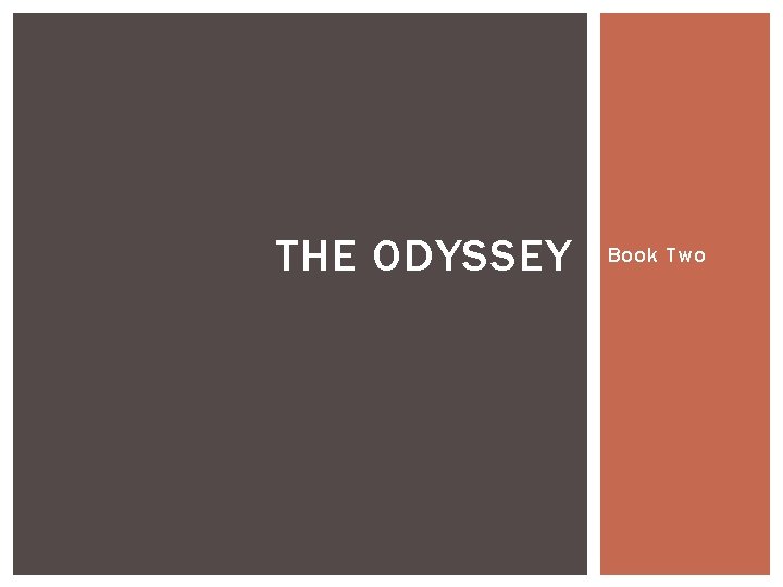 THE ODYSSEY Book Two 