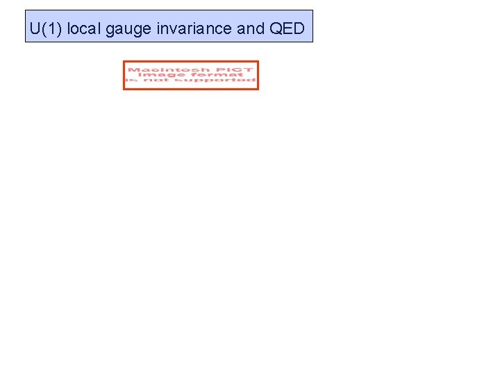 U(1) local gauge invariance and QED 