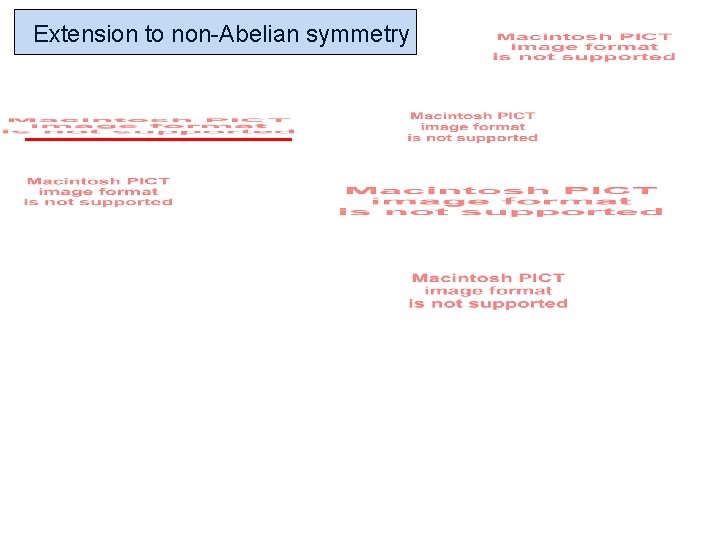 Extension to non-Abelian symmetry 