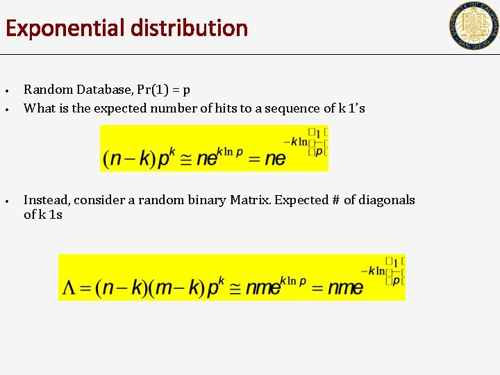 Exponential distribution • • • Random Database, Pr(1) = p What is the expected