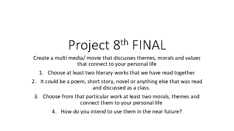 Video 8 Project Project th 8 FINAL Create a multi media