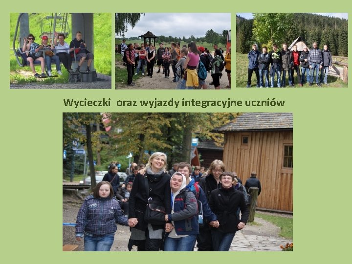 Wycieczki oraz wyjazdy integracyjne uczniów 