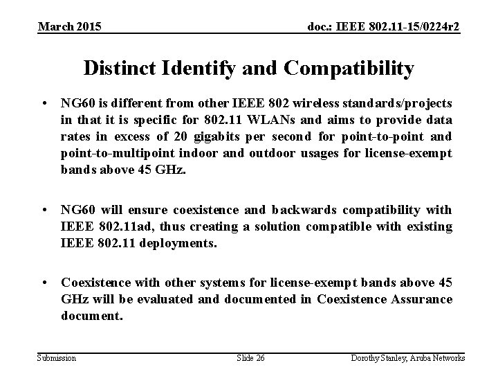 March 2015 doc. : IEEE 802. 11 -15/0224 r 2 Distinct Identify and Compatibility