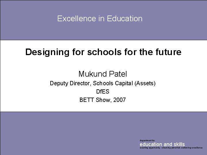 Building Schools for the Future Excellence in Education Designing for schools for the future