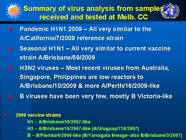 Summary of virus analysis from samples received and tested at Melb. CC l l