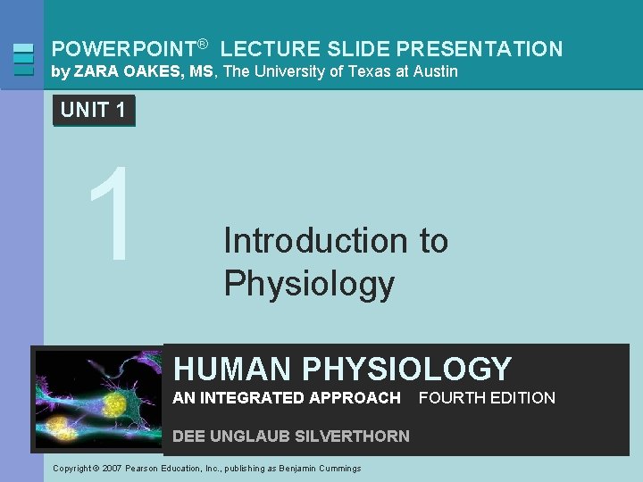 POWERPOINT® LECTURE SLIDE PRESENTATION by ZARA OAKES, MS, The University of Texas at Austin