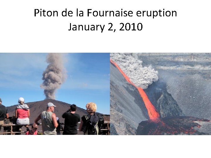 Piton de la Fournaise eruption January 2, 2010 