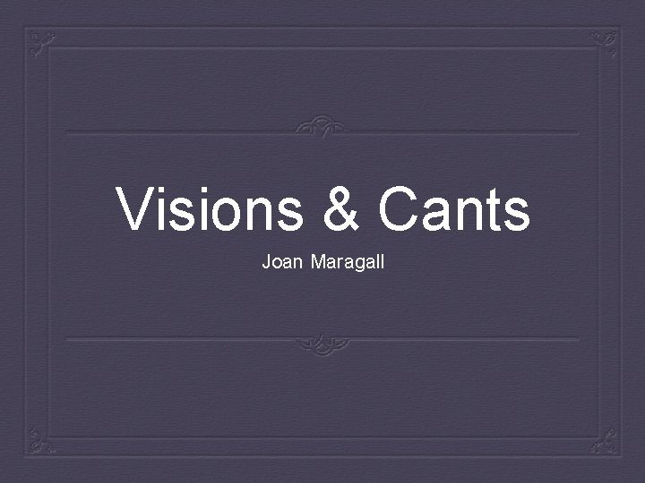 Visions & Cants Joan Maragall 