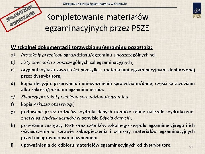 IAN Z WD JUM A Z SPR NA GIM Okręgowa Komisja Egzaminacyjna w Krakowie