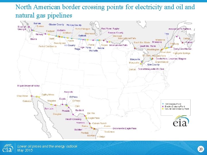 North American border crossing points for electricity and oil and natural gas pipelines Lower