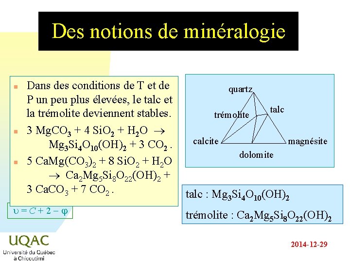 Des notions de minéralogie n n n Dans des conditions de T et de Des notions de minéralogie n n n Dans des conditions de T et de