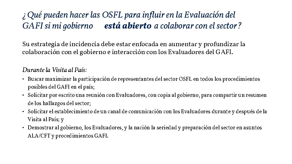¿Qué pueden hacer las OSFL para influir en la Evaluación del GAFI si mi