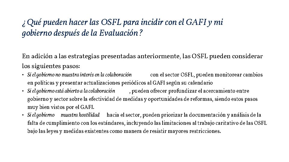 ¿Qué pueden hacer las OSFL para incidir con el GAFI y mi gobierno después