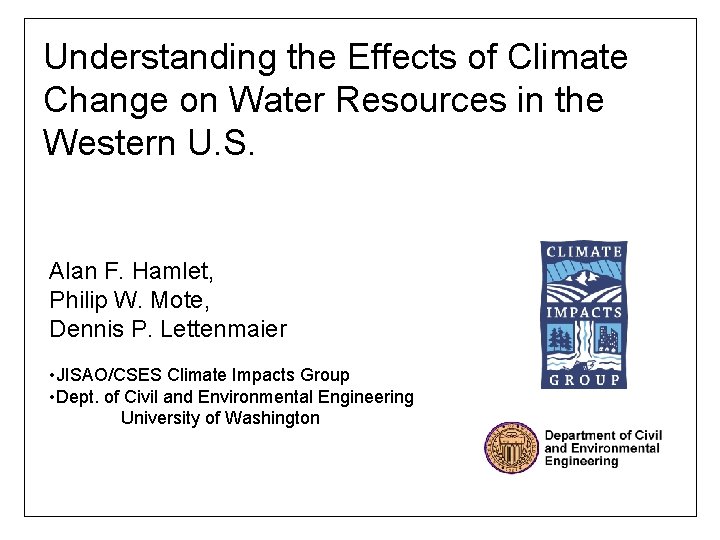Understanding the Effects of Climate Change on Water
