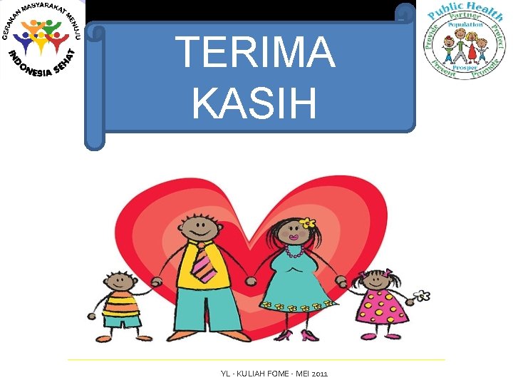 TERIMA KASIH YL - KULIAH FOME - MEI 2011 