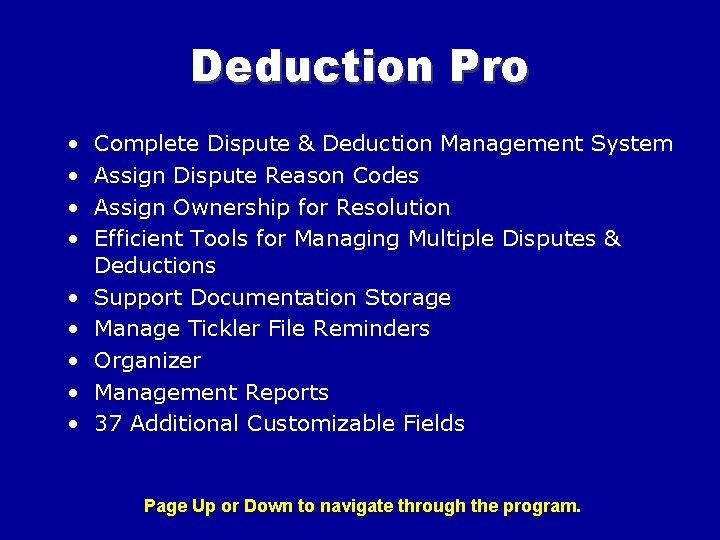 Deduction Pro • • • Complete Dispute & Deduction Management System Assign Dispute Reason