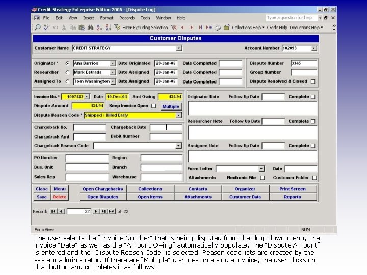 The user selects the “Invoice Number” that is being disputed from the drop down