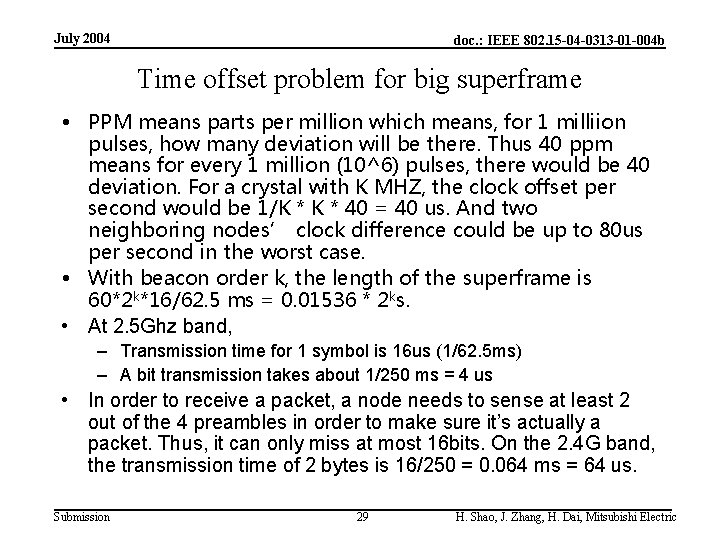 July 2004 doc. : IEEE 802. 15 -04 -0313 -01 -004 b Time offset