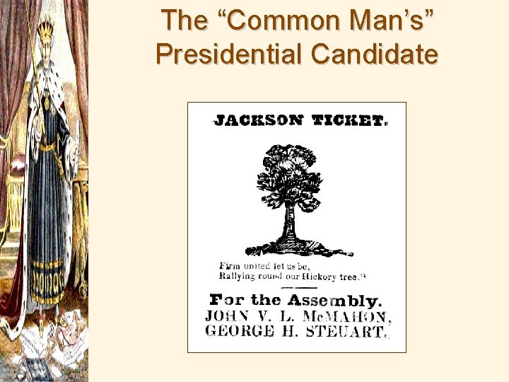 The “Common Man’s” Presidential Candidate 