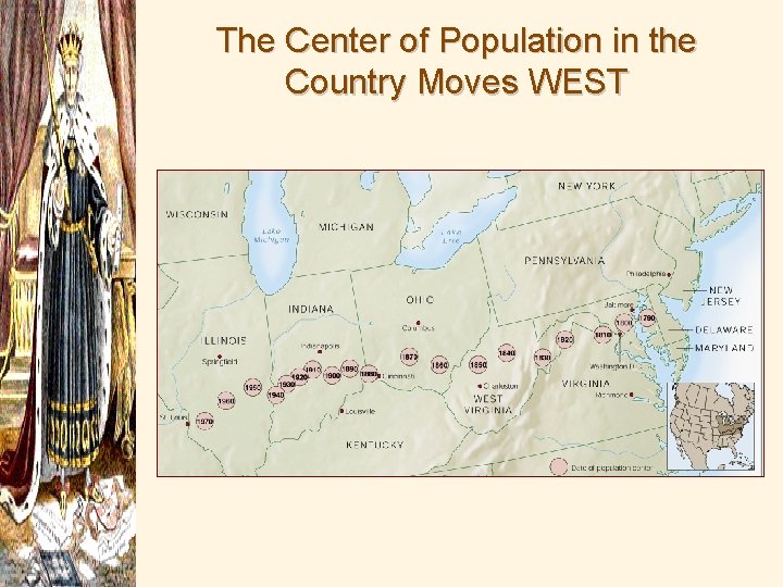 The Center of Population in the Country Moves WEST 