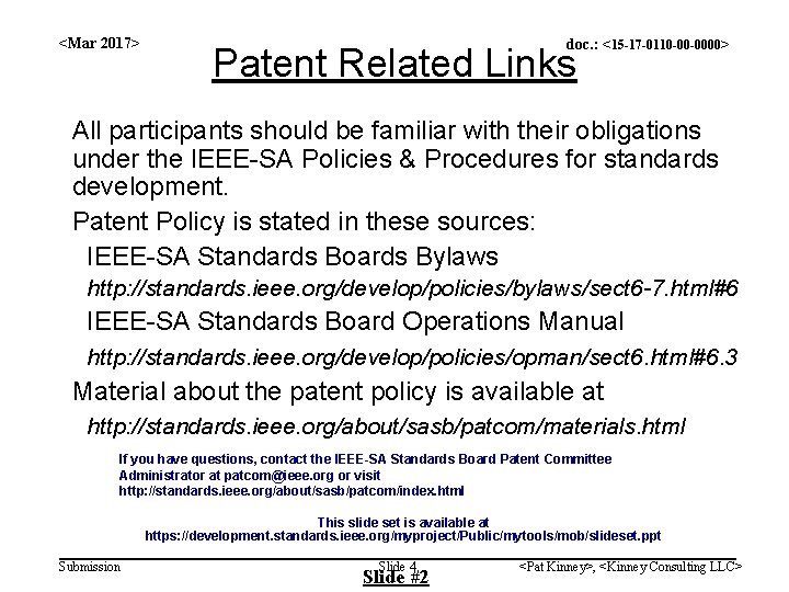 <Mar 2017> doc. : <15 -17 -0110 -00 -0000> Patent Related Links All participants