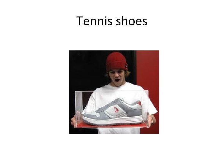 Tennis shoes 