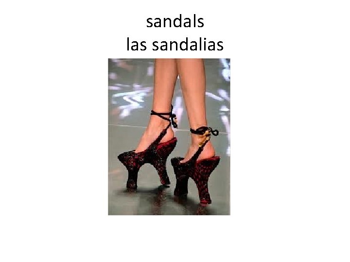 sandals las sandalias 