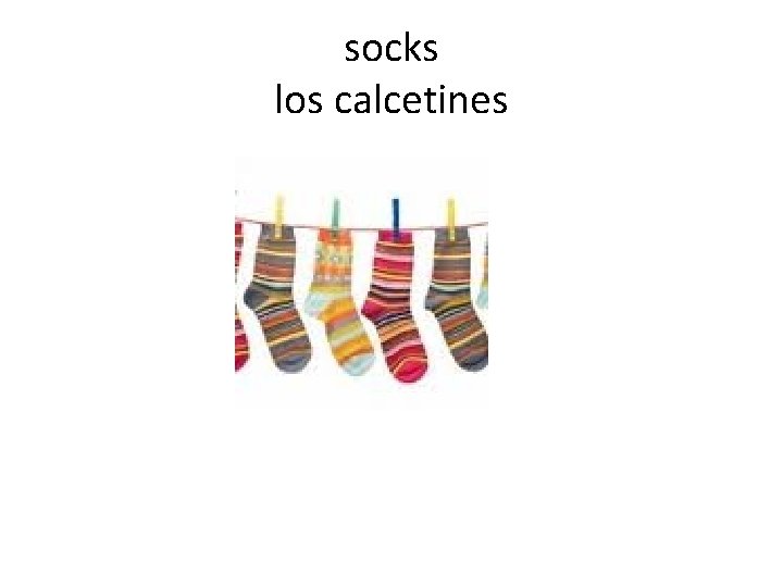 socks los calcetines 